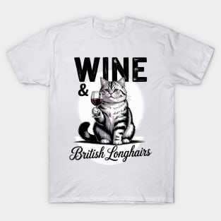 Wine and British Longhair cat, longhairs kitten sketch lover T-Shirt